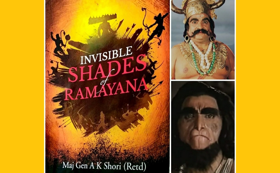 मेजर जनरल ए.के. शोरी जी की पुस्तक ‘Invisible Shades of Ramayana’ पर एक संवाद (भाग-2)